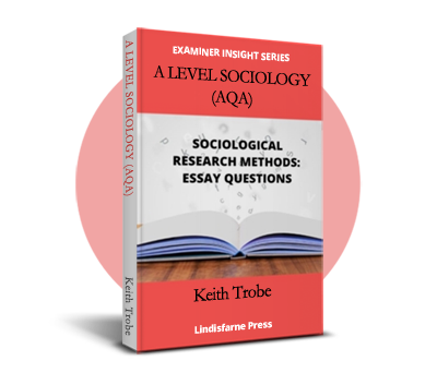 A Level Sociology (AQA) Methods in the context of essay questions