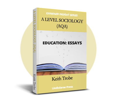 A Level Sociology (AQA) Education: Essays